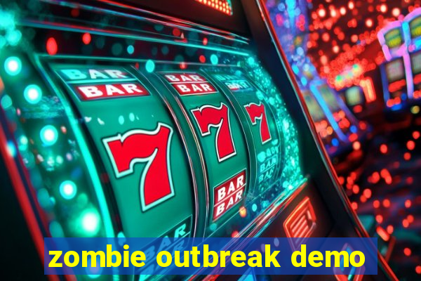 zombie outbreak demo